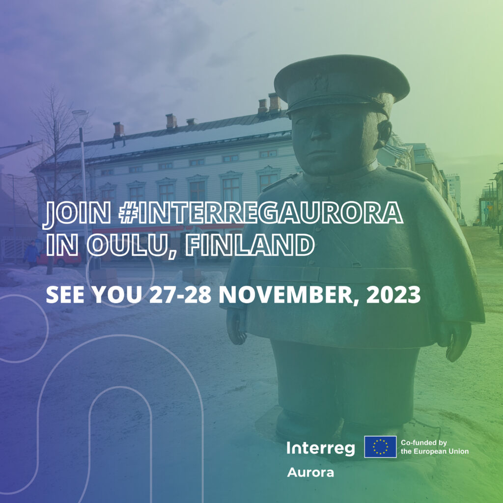 Join Interreg Aurora in Oulu, 27-28 November 2023