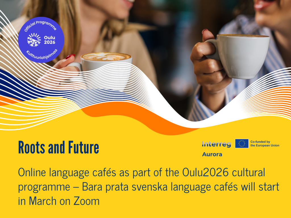 Language cafés as part of Oulu 2026 - Roots and Future